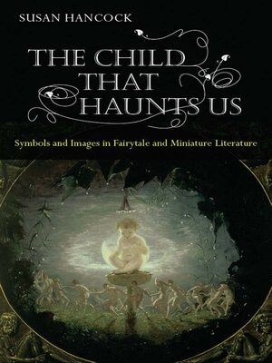 cover image of The Child That Haunts Us
